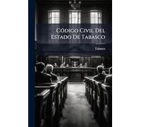 CÃ3digo Civil Del Estado De Tabasco