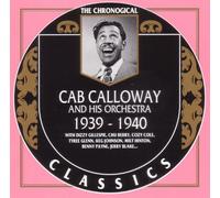 CAB CALLOWAY - Cab Calloway 1939 / 1940