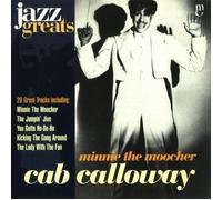 Cab Calloway - Cab Calloway - Minnie The Moocher (Jazz Greats Volume 12) by Cab Calloway