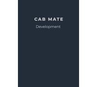 Cab Mate: Development: A Train Driver’s Notebook