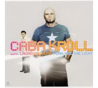 Caba Kroll - CABA KROLL LAURENTIU DUTA / I CAN SEE THE LIGHT
