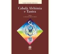 Libri Crivelli Nadav Hadar - Cabala, Alchimia E Tantra