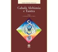 Cabalà, alchimia e tantra