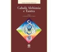 Cabalà, alchimia e tantra [Paperback] [Mar 03, 2021] Crivelli, Nadav Hadar; Pita