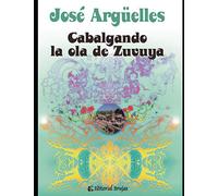 Cabalgando la ola de Zuvuya: Astrología maya: 2