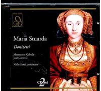 Caballe/Carreras/Mazzieri - Donizetti: Maria Stuarda