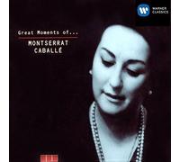 Caballe,Montserrat - Great Moments of