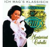 Caballe,Montserrat - Ich Mag'S Klassisch