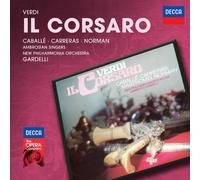 Caballe'( Soprano), Carreras( Tenore), Jessye Norman( Soprano), - Il Corsaro (Opera Completa)