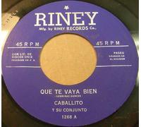 CABALLITO y CONJUNTO Que Te Vaya Bien / La Cosecha Vinile LATIN 7" 45 RPM Single