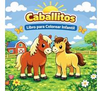 Caballitos - Libro para Colorear Infantil