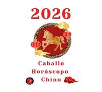 Caballo Horóscopo Chino 2026