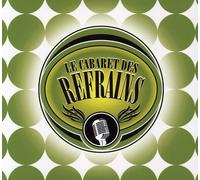 Cabaret Des Refrains - Vol. 1-Cabaret Des Refrains