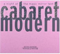 Cabaret Modern - A Night At The Magic Mirror Tent - Cd