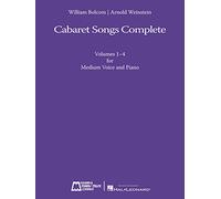 Cabaret Songs Complete: Volumes 1-4 for Medium Voice and Piano (1 - 4)