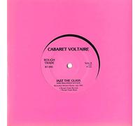 Cabaret Voltaire - Jazz The Glass