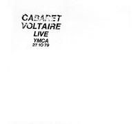 Cabaret Voltaire - Live At The Y.M.C.A.