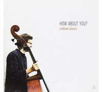 Demian Cabaud How About You (CD)