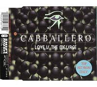 Cabballero - Love Is the Message