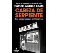 Cabeza de serpiente / The Snakehead: Una epopeya oscura en Chinatown / An Epic Tale of the Chinatown Underworld and the American Dream