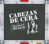 Cabezas De Cera - Hecho En Mexico