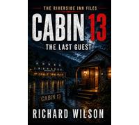 CABIN 13: The Last Guest