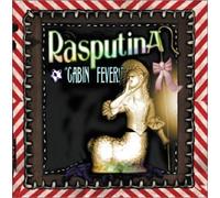 Cabin Fever by RASPUTINA (2002-04-09)