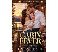 CABIN FEVER: The Closed-Door Edition: 3