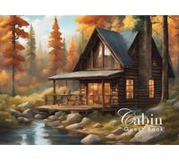 Cabin Guest Book: Guest Book for Vacation Home, Airbnb, Visitor Rental, Visitor’s Log Book for Recording Name & Memories