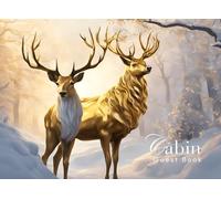 Cabin Guest book: Guest Book for Vacation Home, Airbnb, Visitor Rental, Visitor’s Log Book for Recording Name & Memories