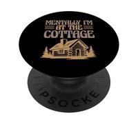 Cabin Life Weekend Getaway Divertente mentalmente Sono al Cottage PopSockets PopGrip Adesivo