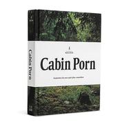 Cabin Porn: Inspiration for Your Quiet Place Somewhere