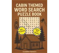 Cabin Word Search Puzzle Book: Cabin Fever Word Search Puzzle Book | Easy to Read Print about Word Search About Vacation, Wildlife and Outdoors | 6x9 ... | Gift for Vacations, Holidays and Free times