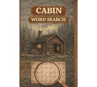 Cabin Word Search Puzzle Book: Word Searches with Easy to Read Print about Cabins, Cottage life, Nature and More | 6x9 inches, 110 pages | 50+ Puzzles … Gift for Vacation, Holiday and Relaxing