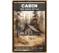 Cabin Word Search Puzzles: Word Search Puzzles with Easy to Read about Cabins, Camping, Outdoors and More | 6x9 inches, 110 pages | 55 Puzzles - Gift for Campers, Nature Lovers, Puzzle Enthusiasts