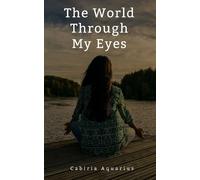 Cabiria Aquarius The World Through My Eyes (Tascabile)