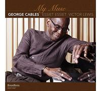 Cables, George - My Muse