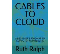 CABLES TO CLOUD: A BEGINNER’S ROADMAP TO COMPUTER NETWORKING