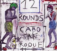 Cabo San Roque - 12 Rounds [Import]