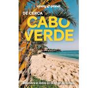 Cabo Verde de cerca 1: Todo lo imprescindible para una escapada: rutas a pie, mapas y los mejores lugares