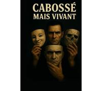 Cabossé mais vivant: l'ivresse du vide, l'amour comme ancrage