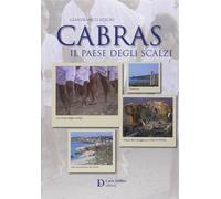 Cabras. Il paese degli scalzi - [Carlo Delfino Editore]