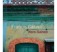 Francis Cabrel - Hors-Saison (Reissue) (Remastered) (CD)