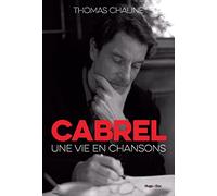 Cabrel: Une vie en chansons