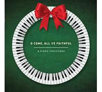 Cabrera, Jose - O Come All Ye Faithful: A Piano Christmas