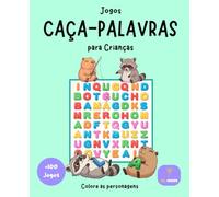 Caça-Palavras para Crianças de 5 a 10 Anos: Livro de Jogos Educativos e Atividades: 100+ Puzzles de Sopa de Letras em Português para Aprender, Brincar e Colorir, Caça palavras infantil