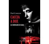 Caccia a due. Le cronache di Dara