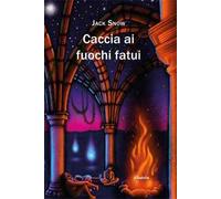 Caccia ai fuochi fatui