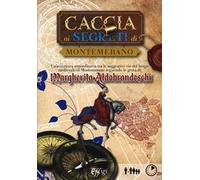 Caccia ai segreti di Montemerano. Con Carta geografica ripiegata