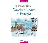 Caccia al ladro a Venezia